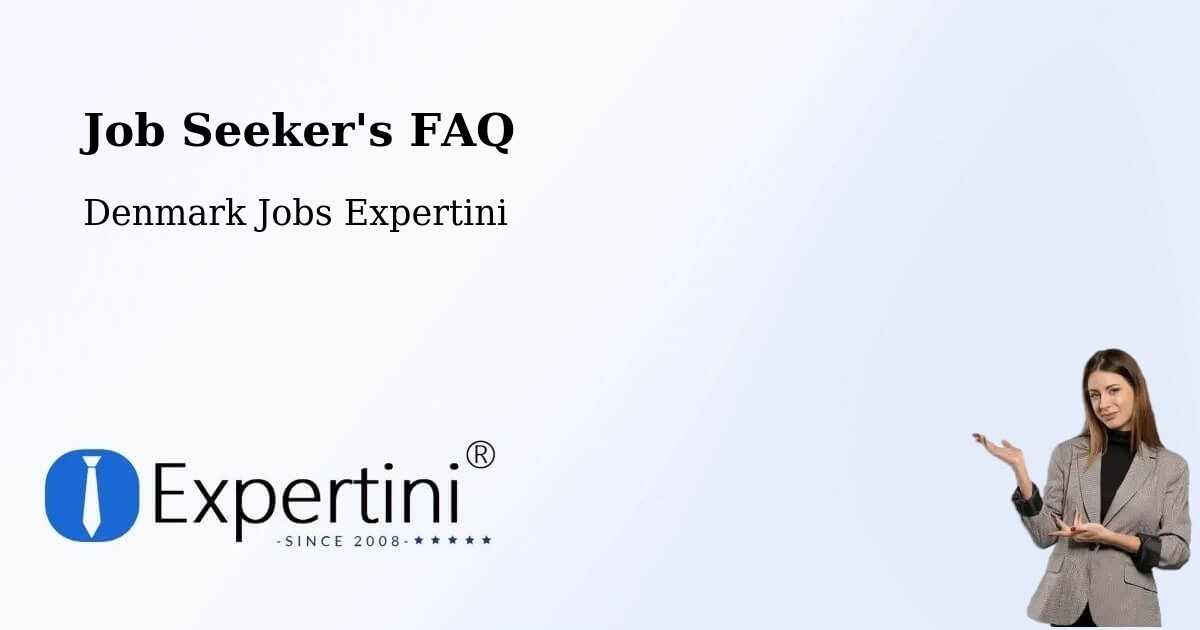 Job Seeker FAQ – Ikast - Denmark Jobs Expertini