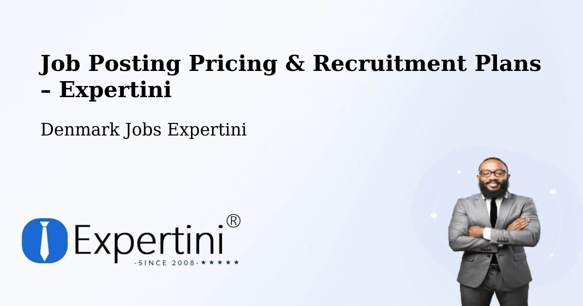 Job Posting Pricing & Recruitment Plans – Ikast - Ikast, Denmark Jobs Expertini